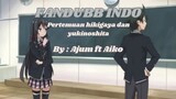 [FUNDUBB INDO] Hikigaya & Yukinoshita - Oregairu || ft @aizawaaiko