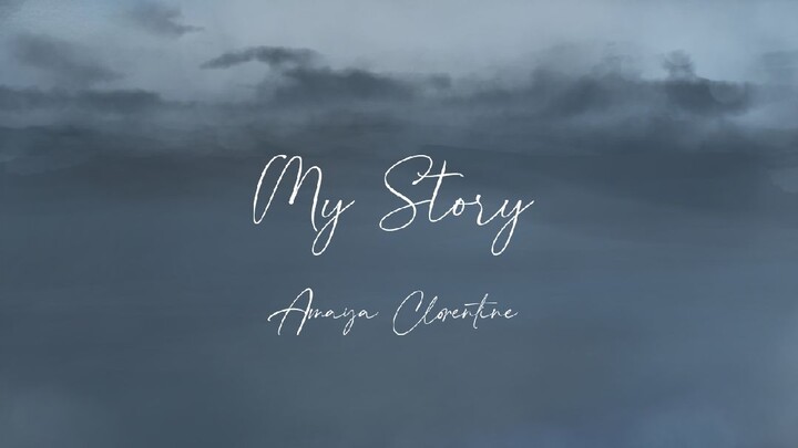【Amaya Clorentine】 My Story 【Lore Video】