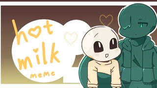 【undertale AU/fluffynight】hot milk meme