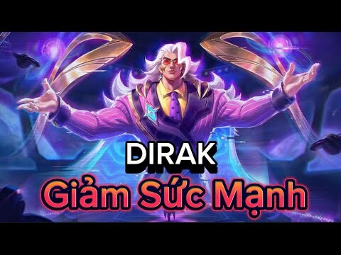 Dirak "Giảm Sức Mạnh" Liệu Vẫn Còn Bá Chủ Đường Giữa ?