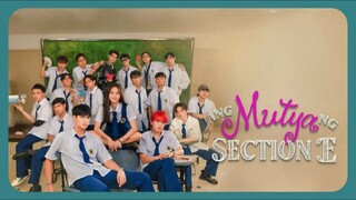 Ang Mutya ng Section E •| Episode 1