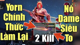Sốc YORN Mới hack chiêu cuối Tên thần gần liên tục - Siêu nổ dame chỉ 1 chiêu Double Kill