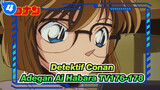 [Detektif Conan | 4K] | Adegan Ai Habara TV176-178_A4