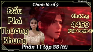 [Dịch Chuẩn] Đấu Phá Thương Khung hậu truyện 2 - chương 4459 | Góc Vân Anh