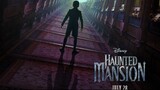 Haunted Mansion watch full movie:link in description
