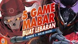 5 Game Mabar Saat Lebaran, NOMOR 1 PASTI PADA MAIN!
