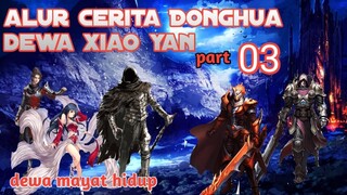 Batle Through The Heavens S20 Part 3 Ranah Kaisar | Dewa Mayat Hidup