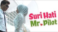 Suri Hati Mr. Pilot Episod 9