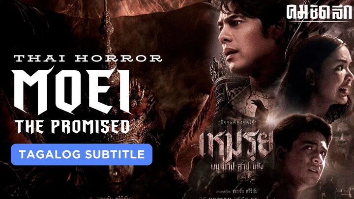 Thai Horror Movie Moei: The Promised Tagalog Subtitle