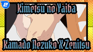 Kimetsu no Yaiba
Kamado Nezuko X Zenitsu_2