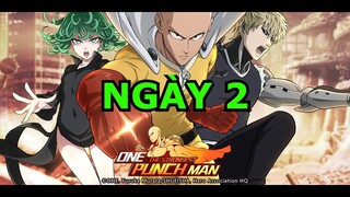 [OPM: The Strongest] Tiến độ ngày thứ 2