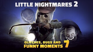 Little Nightmares 2 - Glitches, Bugs and Funny Moments 7