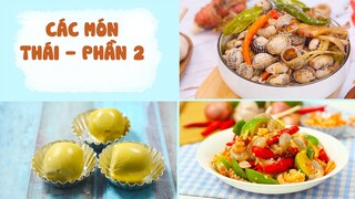 Các Món Kiểu Thái Đơn Giản Dễ Làm Cực Ngon - Phần 2