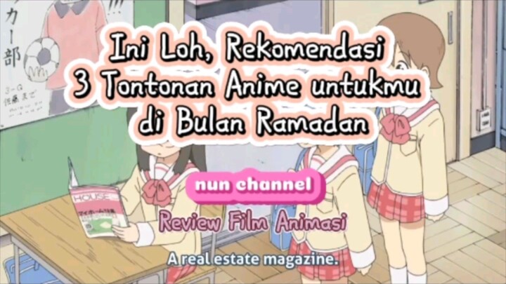 Ini Loh, Rekomendasi 3 Tontonan Anime untukmu di Bulan Ramadan