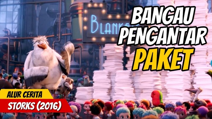 BANGAU PENGANTAR PAKET | ALUR CERITA FILM ANIMASI STORKS