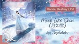 Moon Like Snow (月如雪) by: Angelababy - Divine Destiny OST