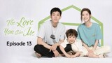 The Love You Give Me Episode 13 (2023) || Ongoing Chinese Series
