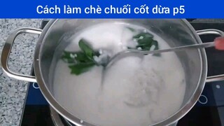 Cách làm chè chuối cốt dừa p5