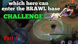 WHICH HERO CAN ENTER THE BRAWL BASE  CHALLENGE. PART1