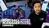 CJM Pertama Kali Main Football Manager 2023 Versi PS5