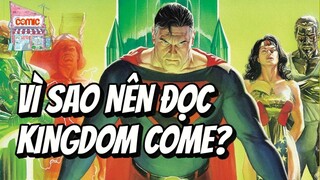 HÃY ĐỌC KINGDOM COME - DÙ LÀ NEWBIE HAY LÃO LÀNG - ĐÁNH GIÁ VÀ CẢM NHẬN - TẠP HÓ