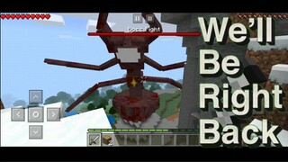 We'll be right back (Minecraft) #4