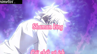 Shaman king _Tập 42- Cái chết vô ích