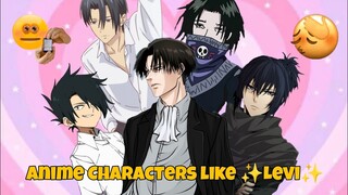 anime characters that remind me of Levi Ackerman ✨
