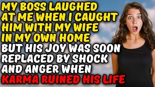 I Caught My Wife With My Boss & Their Fun Ended When KARMA Punished Them Both.!