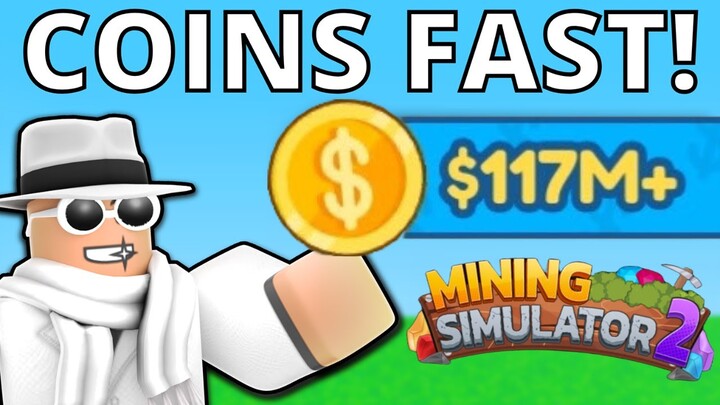FASTEST WAY TO GET COINS! (Mining Simulator 2)