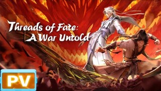 山海经密码 ( Threads of Fate: A War Untold ) ซับไทย