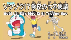 Doraemon Tập 569 :7 Điều Bí Ẩn Ở Trường Học & Ngôi Nhà Ăn Thịt Người