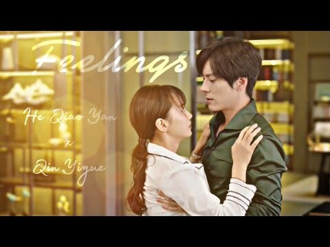 He Qiao Yan x Qin Yiyue || The Unforgettable Love || Feelings || edit fmv