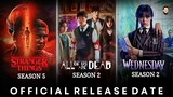 All Of Us Are Dead Season 2 | Stranger Things Season 5 | Wednesday Season 2 | Release Date