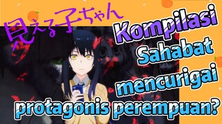 [Mieruko-chan] Kompilasi | Sahabat mencurigai protagonis perempuan?