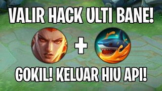 Valir HACK ulti Bane 😱 WTF