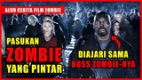 KEPINTARAN ZOMBIE MEREKA MENJADI ANCAMAN BAHAYA UMAT MANUSIA | Alur Cerita Film Zombie