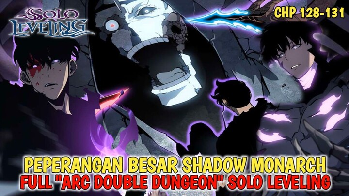 PEPERANGAN BESAR SHADOW MONARCH - FULL ARC DOUBLE DUNGEON SOLO LEVELING PART 2 !!!