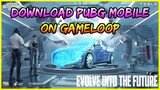 How To Download Pubg Mobile On GameLoop - How To Install Pubg Mobile On GameLoop | Xuyen Do