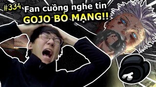 [VIDEO # 334] Fan Cuồng Nghe Tin Thầy GOJO Lên Đường | Anime & Manga | Jujutsu Kaisen | Ping Lê