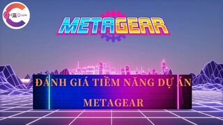 ĐÁNH GIÁ TIỀM NĂNG DỰ ÁN GAME NFT META GEAR .