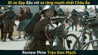 [Review Phim] Trận Chiến Tấu Hài Nhất Chiến Tranh Thế Giới Thứ 2 - Trận Đan Mạch