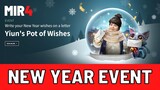 MIR4 NEW YEAR EVENT : YIUN'S POT OF WISHES (TAGALOG)