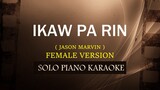 IKAW PA RIN ( FEMALE VERSION ) ( JASON MARVIN )  (COVER_CY)