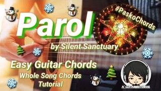 Parol - Silent Sanctuary Guitar Chords (Easy Guitar Chords)(Whole Song Chord Tutorial)