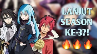 ANIME ISEKAI TERBAIK?! TENSEI SHITTARA SLIME DATTA KEN LANJUT SEASON 3?! 🔥🔥