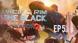 Pacific Rim : The Black [SS2 EP5] พากย์ไทย by Netflix