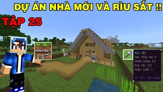 Tập 25 | SINH TỒN MINECRAFT PE 1.17 | Dự Án Nhà Mới Và Rìu Phù Phép..!!