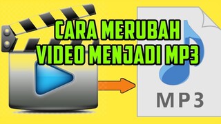 Cara Merubah Video Menjadi Mp3