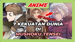 7 Kekuatan Dunia di Mushoku Tensei, Siapa yang Paling Kuat ??